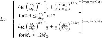 $$ \begin{aligned} L_\star = {\left\{ \begin{array}{ll} L_{\rm b1} \left(\frac{M_\star }{M_{\rm b1}} \right)^{\alpha _1} \left[ \frac{1}{2}+ \frac{1}{2} \left( \frac{M_\star }{M_{\rm b1}} \right)^{1/\Delta _1}\right]^{(-\alpha _1+\alpha _2)\Delta _1} \\ \text{ for} 2.4 \le \frac{M_\star }{{M}_\odot } < 12 \\ L_{\rm b2} \left(\frac{M_\star }{M_{\rm b2}} \right)^{\alpha _2} \left[ \frac{1}{2}+ \frac{1}{2} \left( \frac{M_\star }{M_{\rm b2}} \right)^{1/\Delta _2}\right]^{(-\alpha _2+\alpha _3)\Delta _2} \\ \text{ for} M_\star \ge 12 \textit{M}_\odot \end{array}\right.} \end{aligned} $$