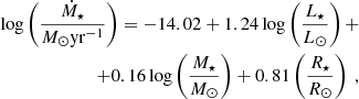 $$ \begin{aligned} \log \left( \frac{\dot{M}_{\star }}{{M}_\odot \mathrm{yr}^{-1}} \right) = -14.02+ 1.24 \log \left( \frac{L_\star }{{L}_\odot } \right) \nonumber +\\ + 0.16 \log \left( \frac{M_\star }{{M}_\odot } \right) + 0.81 \left( \frac{R_\star }{{R}_\odot } \right) \ , \end{aligned} $$