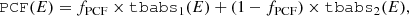 $$ \begin{aligned} \mathtt {PCF} (E)=f_\mathrm{PCF} \times \mathtt {tbabs} _1(E) + (1-f_\mathrm{PCF} ) \times \mathtt {tbabs}_2(E), \end{aligned} $$