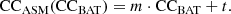 $$ \begin{aligned} \mathrm{CC} _\mathrm{ASM} (\mathrm{CC} _\mathrm{BAT} )=m \cdot \mathrm{CC} _\mathrm{BAT} + t. \end{aligned} $$