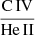 $ \frac{\mathrm{C\,IV}}{\mathrm{He\,II}} $