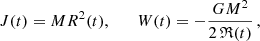 $$ \begin{aligned} J(t) = M R^2(t),\qquad W(t) = -\frac{GM^2}{2\,\mathfrak{R} (t)}\,, \end{aligned} $$