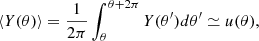 $$ \begin{aligned} \langle Y(\theta ) \rangle = \frac{1}{2\pi } \int _{\theta }^{\theta +2\pi } Y(\theta ^{\prime }) d\theta ^{\prime } \simeq u(\theta ), \end{aligned} $$