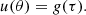 $$ \begin{aligned} u(\theta ) = g(\tau ). \end{aligned} $$