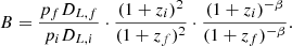 $$ \begin{aligned} B = \frac{p_f D_{L,f}}{p_i D_{L,i}} \cdot \frac{(1+z_i)^2}{(1+z_f)^2} \cdot \frac{(1+z_i)^{-\beta }}{(1+z_f)^{-\beta }}.\end{aligned} $$