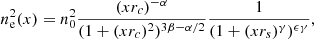 $$ \begin{aligned} n_{\rm e}^2(x)= n_0^2 \dfrac{({x}{r_c})^{-\alpha }}{(1 + ({x}{r_c})^2)^{3\beta -\alpha /2}} \dfrac{1}{(1 + ({x}{r_s})^{\gamma })^{{\epsilon }{\gamma }}} ,\end{aligned} $$