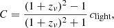 $$ \begin{aligned}&C = \frac{(1 + z_v)^2 - 1}{(1 + z_v)^2 + 1} \, c_{\rm light}, \end{aligned} $$