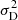 $ \sigma_{\rm D}^2 $