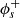 $ \phi_{s}^{+} $