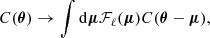 $$ \begin{aligned} C(\boldsymbol{\theta }) \rightarrow \int \mathrm{d} \boldsymbol{\mu } \mathcal{F} _{\ell }(\boldsymbol{\mu }) C(\boldsymbol{\theta } -\boldsymbol{\mu }), \end{aligned} $$