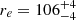 $ r_{e} = 106^{+4}_{-4} $