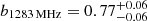 $ b_{\mathrm{1283 \, MHz}} = 0.77^{+0.06}_{-0.06} $