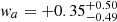 $ w_a = +0.35^{+0.50}_{-0.49} $