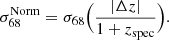 $$ \begin{aligned} \sigma _{68}^\mathrm{Norm}= \sigma _{68} \Big (\frac{|\Delta z|}{1 + z_{\rm spec}} \Big ). \end{aligned} $$