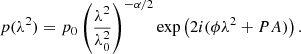 $$ \begin{aligned} p(\lambda ^2) = p_0\left(\frac{\lambda ^2}{\lambda _0^2}\right)^{-\alpha /2} \exp \left(2i(\phi \lambda ^2 + PA)\right). \end{aligned} $$