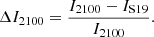 $$ \begin{aligned} \Delta I_{2100} = \frac{I_{2100} - I_\mathrm{S19} }{I_{2100}}. \end{aligned} $$