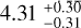 ${4.31_{ - 0.31}^{ + 0.30}}$