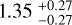 ${1.35_{ - 0.27}^{ + 0.27}}$
