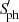 $ {S\!}^\prime_{\rm ph} $