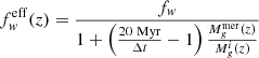$$ \begin{aligned} f_w^\mathrm{eff} (z) = \frac{f_w}{1 + \left( \frac{20~\mathrm{Myr} }{\Delta t} - 1\right) \frac{M_g^\mathrm{mer} (z)}{M_g^i(z)}} \end{aligned} $$