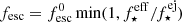 $ f_\mathrm{esc} = f_\mathrm{esc}^0 \min(1, f_\star^\mathrm{eff} / f_\star^\mathrm{ej}) $