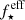$ f_\star^\mathrm{eff} $