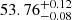 $ {53.76}_{-0.08}^{+0.12} $