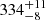 $ {334}_{-8}^{+11} $