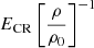 $ E_{\mathrm{CR}} \left[\frac{\rho}{\rho_0}\right]^{-1} $