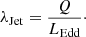 $$ \begin{aligned} \lambda _{\rm Jet}=\frac{Q}{L_{\rm Edd}}\cdot \end{aligned} $$