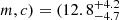 $ m,c)=(12.8^{+4.2}_{-4.7} $