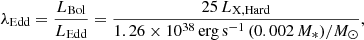 $$ \begin{aligned} \lambda _{\rm Edd}=\frac{L_{\rm Bol}}{L_{\rm Edd}}=\frac{25\,L_{\rm X,Hard}}{1.26 \times 10^{38}\,\mathrm{erg\,s^{-1}}\,(0.002\,M_*)/M_{\odot }}, \end{aligned} $$