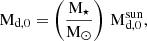 $$ \begin{aligned}&\mathrm{M}_{\mathrm{d,0}} = \left( \dfrac{\mathrm{M}_{\star }}{\mathrm{M}_{\odot }} \right) \, \mathrm{M}_{\mathrm{d,0}}^\mathrm{sun},\end{aligned} $$