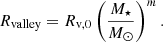 $$ \begin{aligned} {{R}_{\rm valley}}= {R}_{\rm v,0} \left(\frac{{M}_{\star }}{{M}_{\odot }}\right)^{m}. \end{aligned} $$