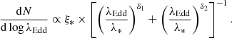 $$ \begin{aligned} \frac{\mathrm{d}N}{\mathrm{d}\log \lambda _{\rm Edd}} \propto \xi _{*} \times \left[ \left( \frac{\lambda _{\rm Edd}}{\lambda _{*}} \right)^{\delta _1} + \left( \frac{\lambda _{\rm Edd}}{\lambda _{*}} \right)^{\delta _2}\right]^{-1} . \end{aligned} $$