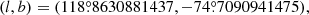 $ (l,b)= (118{{\overset{\circ}{.}}}8630881437, -74{{\overset{\circ}{.}}}7090941475), $