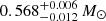 $ 0.568 ^{+0.006}_{-0.012} \, M_{\odot} $