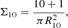 $$ \begin{aligned} \Sigma _{10}=\frac{10+1}{\pi R_{10}^2}, \end{aligned} $$