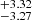 $ ^{+3.32}_{-3.27} $