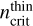 $n_{{\rm{crit}}}^{{\rm{thin}}}$