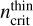 $n_{{\rm{crit }}}^{{\rm{thin }}}$