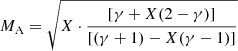 $$ \begin{aligned} M_{\rm A} = \sqrt{X \cdot \frac{ [\gamma +X(2-\gamma )]}{[(\gamma +1)-X(\gamma -1)]}} \end{aligned} $$