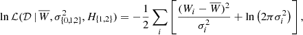 $$ \begin{aligned} \ln \mathcal{L} (\mathcal{D} \, | \, \overline{W}, \sigma ^2_{\{0,1,2\}}, H_{\{1, 2\}}) = -\frac{1}{2} \sum _i \left[ \frac{(W_i - \overline{W})^2}{\sigma _i^2} + \ln \left(2\pi \sigma _i^2\right) \right], \end{aligned} $$