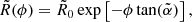 $$ \begin{aligned} \tilde{R}(\phi ) = \tilde{R}_0 \exp \left[ -\phi \tan (\tilde{\alpha }) \right], \end{aligned} $$
