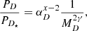$$ \begin{aligned} \frac{P_{D}}{P_{D_\star }}= \alpha _D^{x-2} \frac{1}{M_{D}^{2\gamma }}, \end{aligned} $$