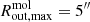 $ R_{\mathrm{out,max}}^{\mathrm{mol}} = 5^{{\prime\prime}} $