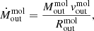 $$ \begin{aligned} \dot{M}_{\rm out}^\mathrm{mol} = \frac{M_{\rm out}^\mathrm{mol} \, v_{\rm out}^\mathrm{mol}}{R_{\rm out}^\mathrm{mol}}, \end{aligned} $$