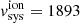 $ v_{\mathrm{sys}}^{\mathrm{ion}} = 1893 $