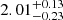 $ 2.01_{-0.23}^{+0.13} $