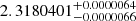 $ 2.3180401_{-0.0000066}^{+0.0000064} $